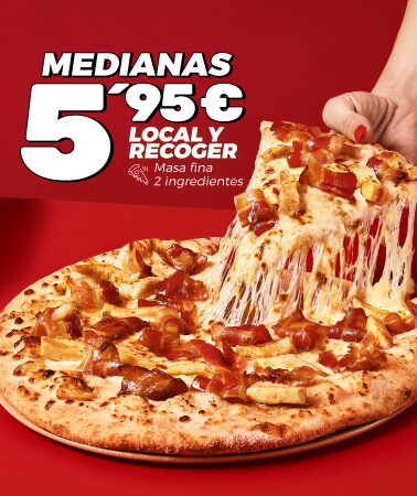 Pizza mediana desde 5,95&euro; a recoger