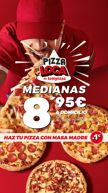 Pizza Loca: Medianas desde 8,95&euro; a domicilio y por +1&euro; hazla con masa madre